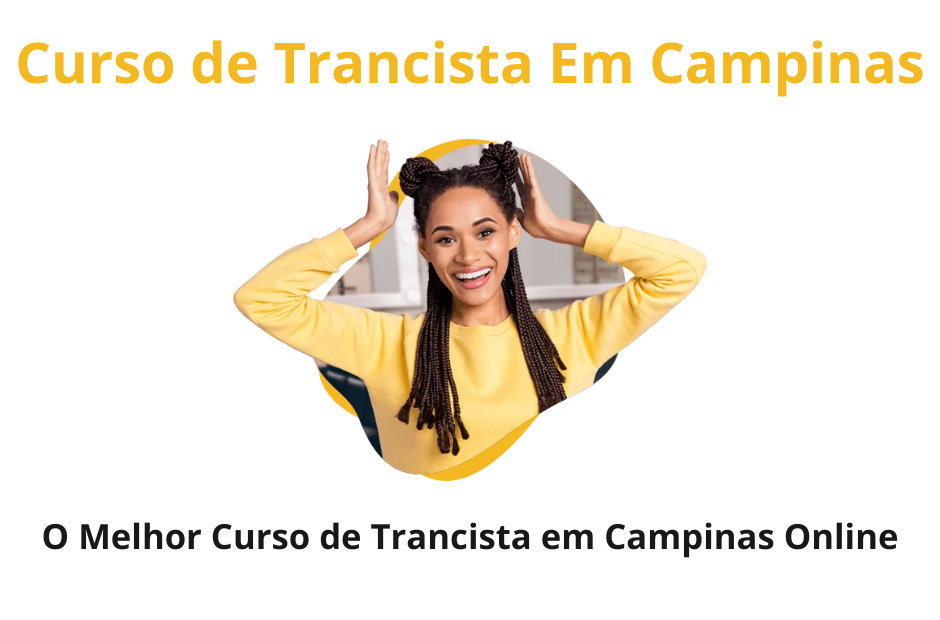 Curso de Trancista Em Campinas - O Melhor Curso de Trancista em Campinas Online