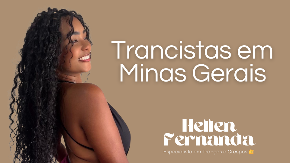 Trancista Perto de Mim em Minas Gerais