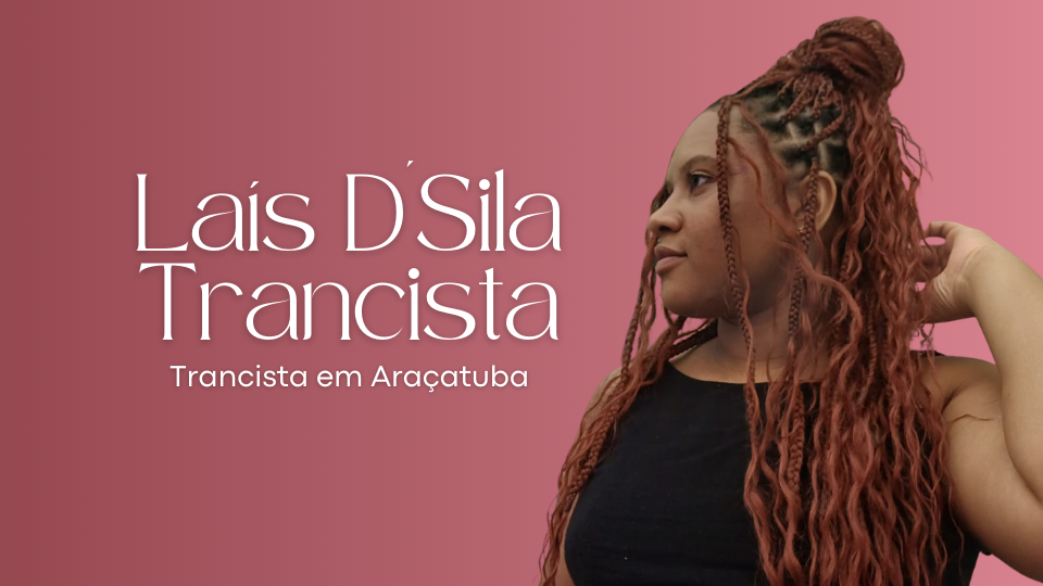 Laís D'Sila Trancista Trancista em Araçatuba [SP] com atendimento à domicílio