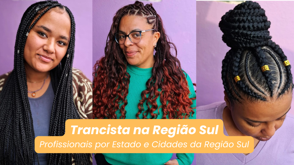 Trancistas na Região Sul – Profissionais por Estado e Cidades da Região Sul