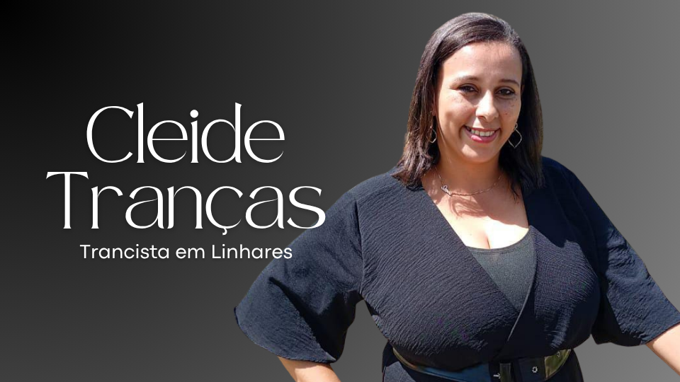 Cleide Tranças Trancista em Linhares [ES] com atendimento à domicílio