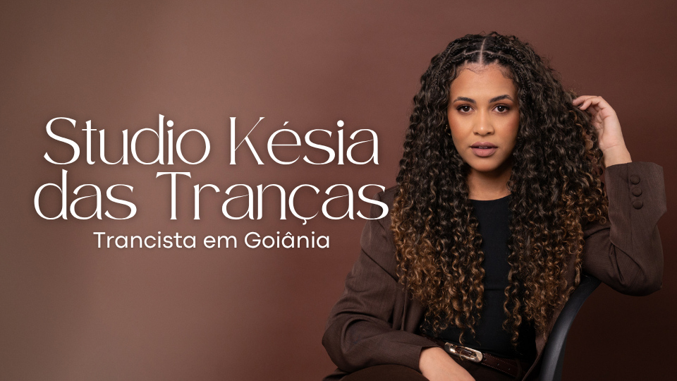 Studio Késia das Tranças Trancista em Goiânia [GO]